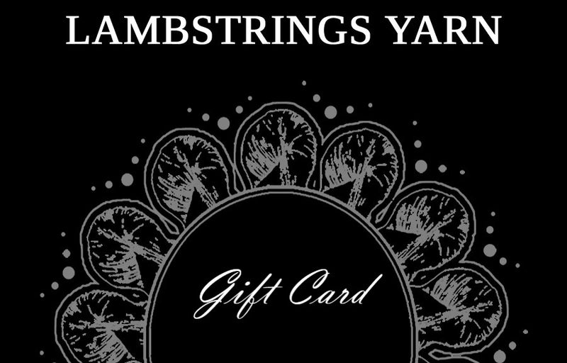 Lambstrings Yarn Gift Card